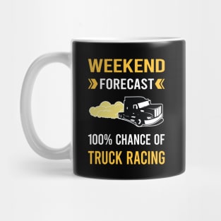 Weekend Forecast Truck Racing Race Mug